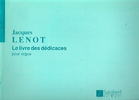 Livre Des Dedicaces Orgue 