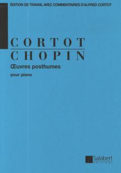Oeuvres Postumes pour Piano Edition De Travail Av 
