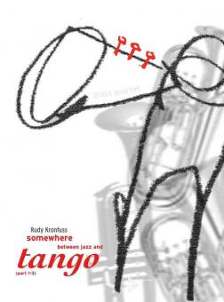 Somewhere Between Jazz And Tango 
