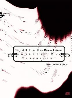 For All That Has Been Given 