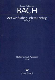 Ach wie flüchtig, ach wie nichtig Standard