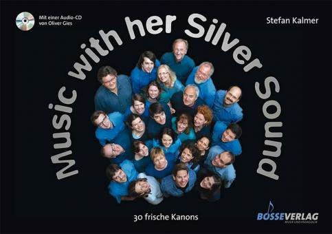 Music with her Silver Sound 