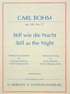 Still as the Night in C op. 326/27 