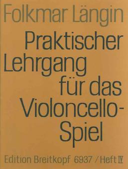Praktischer Lehrgang für das Violoncellospiel 4 