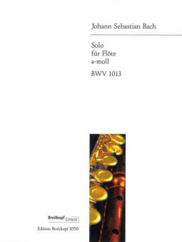 Solo a-Moll BWV 1013 