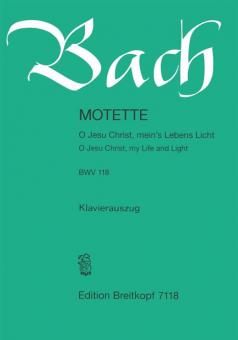 O Jesu Christ, My Life And Light BWV 118 