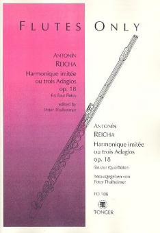 Harmonique imitée ou trois Adagios op. 18 