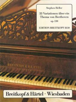 33 Variationen über ein Thema von Ludwig van Beethoven op. 130 
