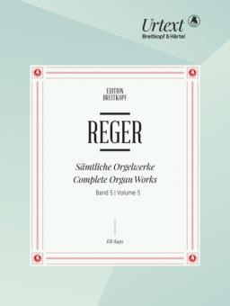 Complete Organ Works 5: Sonatas, Suites, Trios, Transcriptions 
