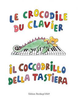 Le crocodile du clavier / Il coccodrillo della tastiera (frz./ital.) 