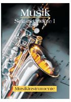 Musik Sekundarstufe 1 Heft Musikinstrumente, Schülerausgabe 
