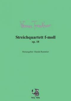 Streichquartett f-Moll op. 18 
