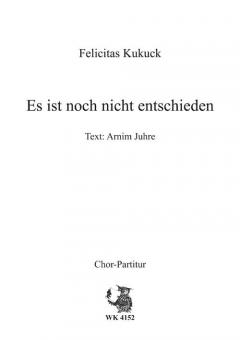 Es ist noch nicht entschieden 