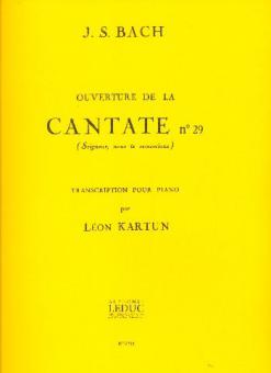Ouverture de la Cantate No. 29 