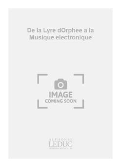 De La Lyre D Orphee A La 