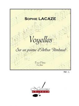 Voyelles, sur un Poeme d'Arthur Rimbaud pour Flute Seule 