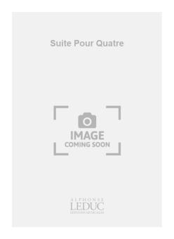 Suite Pour Quatre (2 Trompettes Ut Ou Sib Cor Trombone) Partition 