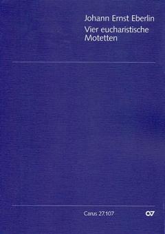 Eberlin: Vier eucharistische Motetten 