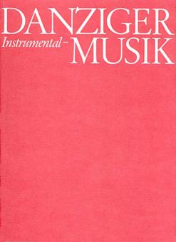Danziger Orgelmusik. 16.- 18. Jahrhundert 
