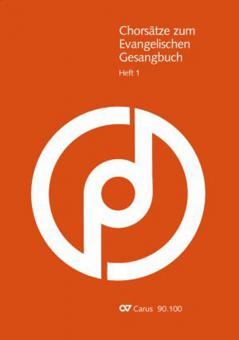 Chorsätze zum Evangelischen Gesangbuch 