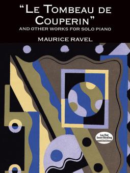 Le Tombeau de Couperin And Other Works 