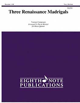 Three Renaissance Madrigals 