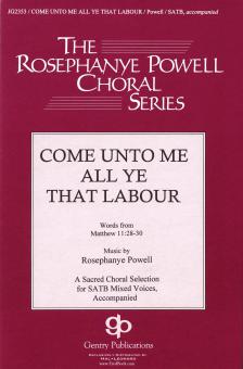 Come Unto Me All Ye That Labour 
