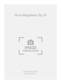 Once Bagatelas op. 19 