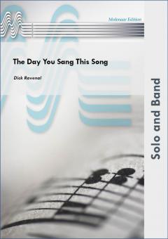 The Day You Sang This Song 