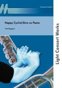 Happy Cyclist/Give Us Peace 