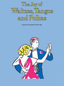 The Joy of Waltzes Tangos & Polkas 