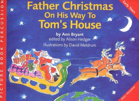 Father Christmas On His Way to Tom's House 