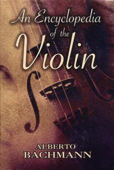 An Encyclopedia Of The Violin 