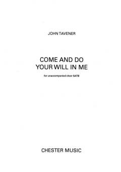 Come And Do Your Will With Me 
