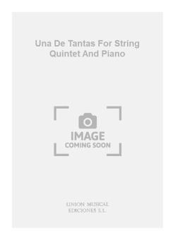 Una de Tantas For String Quintet And Piano 