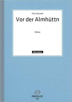 Vor der Almhütt'n 