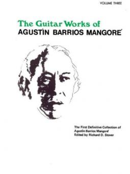 Guitar Works of Agustín Barrios Mangoré 3 