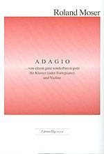 Adagio ...von einem ganz sonderbaren gout 