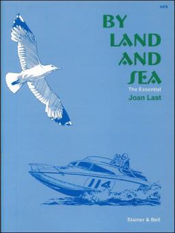 By Land and Sea: the Essential Joan Last 