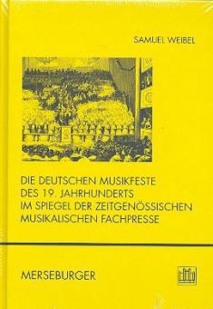 Die deutschen Musikfeste des 19. Jahrhunderts 