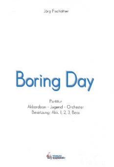 Boring Day 