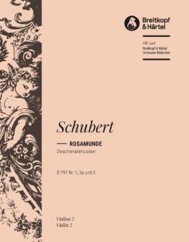 Zwischenaktmusiken D 797 Nr. 1, 3a und 5 zu "Rosamunde, Fürstin von Zypern" 
