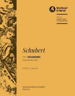 Zwischenaktmusiken D 797 Nr. 1, 3a und 5 zu "Rosamunde, Fürstin von Zypern" 