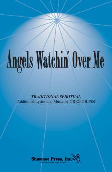 Angels Watchin' Over Me 