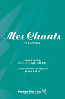 Mes Chants (My Song) 