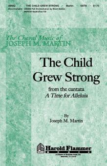The Child Grew Strong 