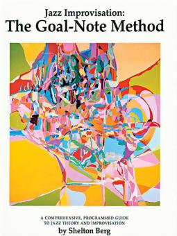 Jazz Improvisation: The Goal Note Method Standard