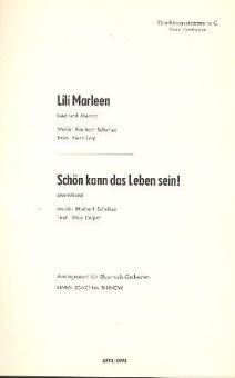 Lili Marleen / Schön kann das Leben sein! 