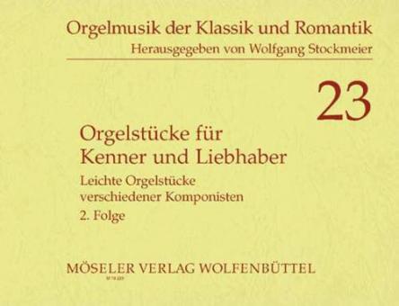Organ Pieces for Appreciators and Admirers Vol. 2 