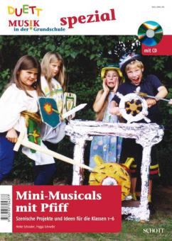 Musik in der Grundschule: Mini-Musicals mit Pfiff 